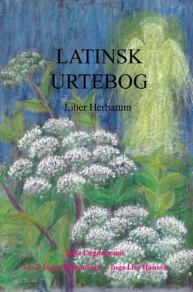 Latinsk Urtebog af Jette Lægdsmand