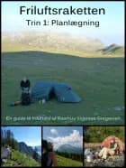 Friluftsraketten – trin 1. Planlægning.