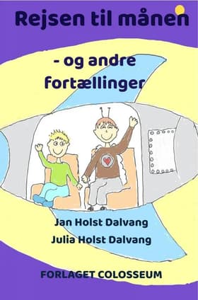 Rejsen til månen af Jan og Julia Holst Dalvang