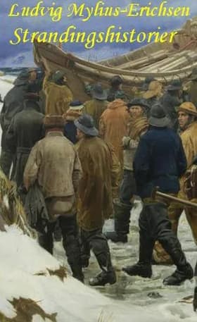 Strandingshistorier af Ludvig Mylius-Erichsen