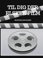 Til dig der elsker film
