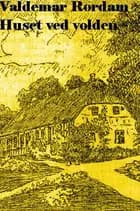 Huset ved volden