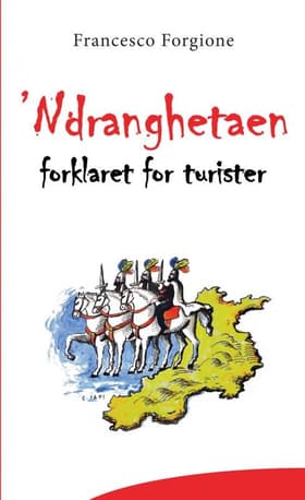 ’Ndranghetaen af Francesco Forgione