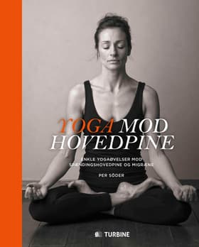Yoga mod hovedpine af Per Söder