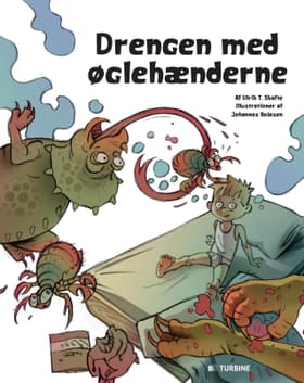 Drengen med øglehænderne af Ulrik T. Skafte