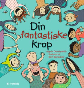 Din fantastiske krop af Sigrun Daníelsdóttir