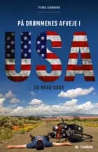På drømmenes afveje i USA