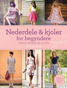 Nederdele & kjoler for begyndere af Christine Haynes