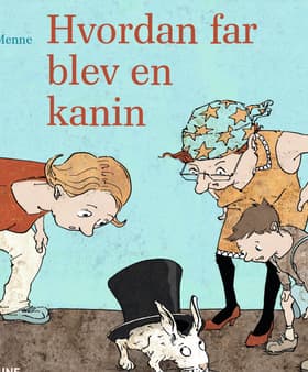 Hvordan far blev en kanin af Peter Menne