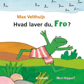 Hvad laver du, Frø? af Max Velthuijs