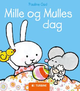 Mille og Mulles dag af Pauline Oud