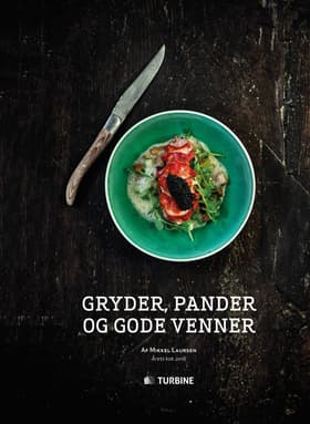 Gryder, pander og gode venner af Mikkel Laursen