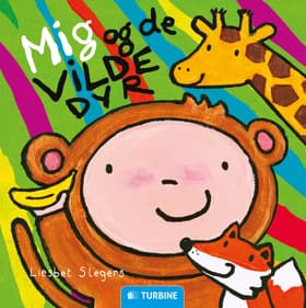 Mig og de vilde dyr af Liesbet Slegers