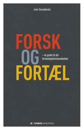 Forsk og fortæl af Jette Skrædderdal