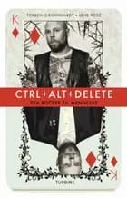 CTRL + ALT + DEL