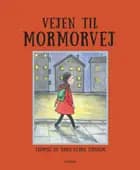 Vejen til mormorvej