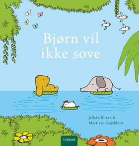 Bjørn vil ikke sove af Jelleke Rijken