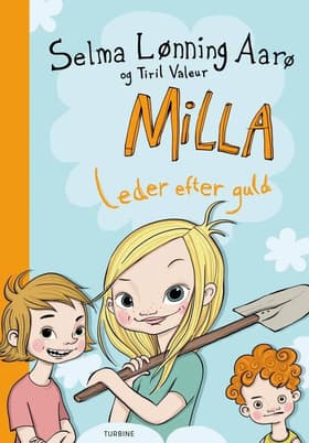 Milla leder efter guld af Selma Lønning Aarø