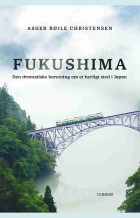 Fukushima af Asger Røjle Christensen