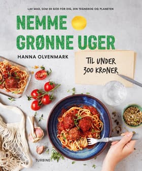 Nemme grønne uger af Hanna Olvenmark