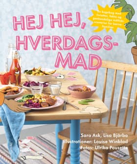 Hej hej, hverdagsmad af Lisa Bjärbo
