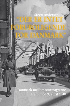 ”Der er intet foruroligende for Danmark” af Steen Andersen