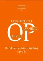 Dansk museumsformidling i 400 år