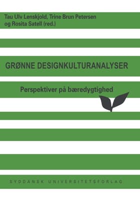 Grønne designkulturanalyser af Trine Brun Petersen