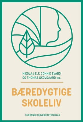 Bæredygtige skoleliv af Connie Svabo