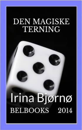 Den magiske terning af Irina Bjørnø