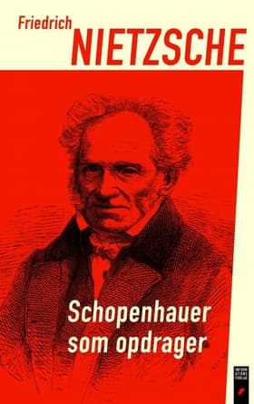 Schopenhauer som opdrager af Friedrich Nietzsche
