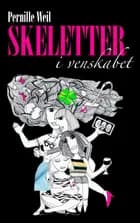 Skeletter i venskabet