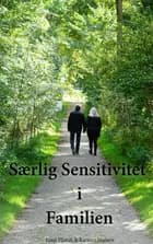 Særlig sensitivitet i familien