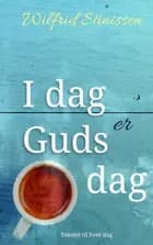 I dag er Guds dag