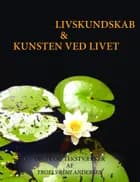 Livskundskab & kunsten ved livet