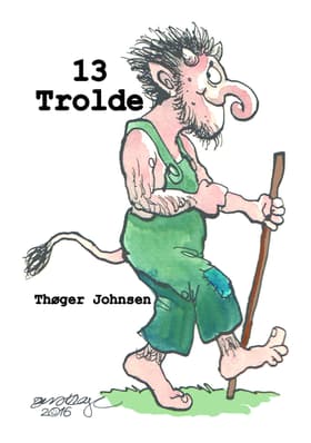 13 Trolde af Thøger Johnsen