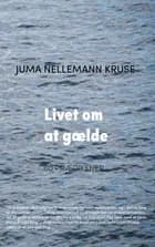 Livet om at gælde