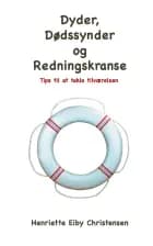 Dyder, dødssynder og redningskranse