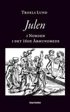 Julen i Norden i det 16de Århundrede
