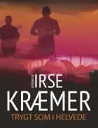 Trygt som i helvede
