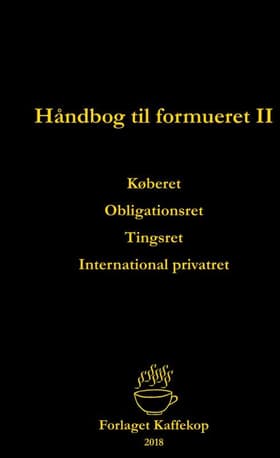 Håndbog til formueret II: Køberet, obligationsret, tingsret og international privatret af Dorte Nguyen