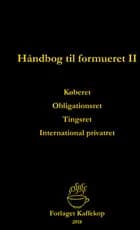 Håndbog til formueret II: Køberet, obligationsret, tingsret og international privatret