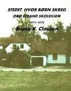Stedet, hvor børn skreg