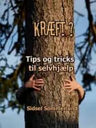 Kræft? Tips og tricks til selvhjælp
