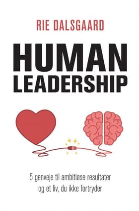Human Leadership af Heidi Korsgaard