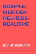 Komplementær helhedsrealisme