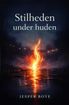 Stilheden under huden