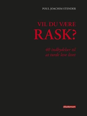 Vil du være rask af Poul Joachim Stender