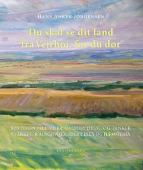Du skal se dit land fra Vejrhøj, før du dør af Hans Anker Jørgensen