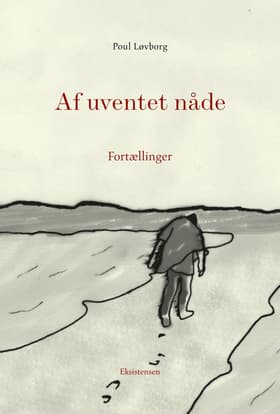 Af uventet nåde af Poul Løvborg
